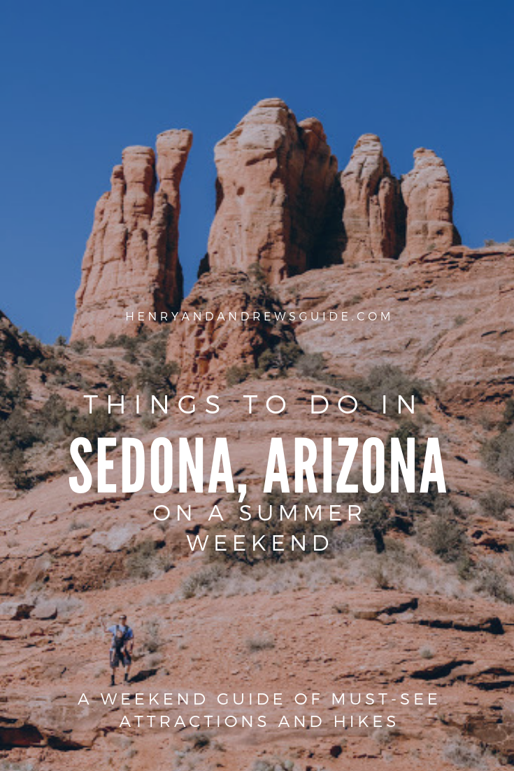 Things to do in Sedona, Arizona on a Summer Weekend | Henry and Andrew ...